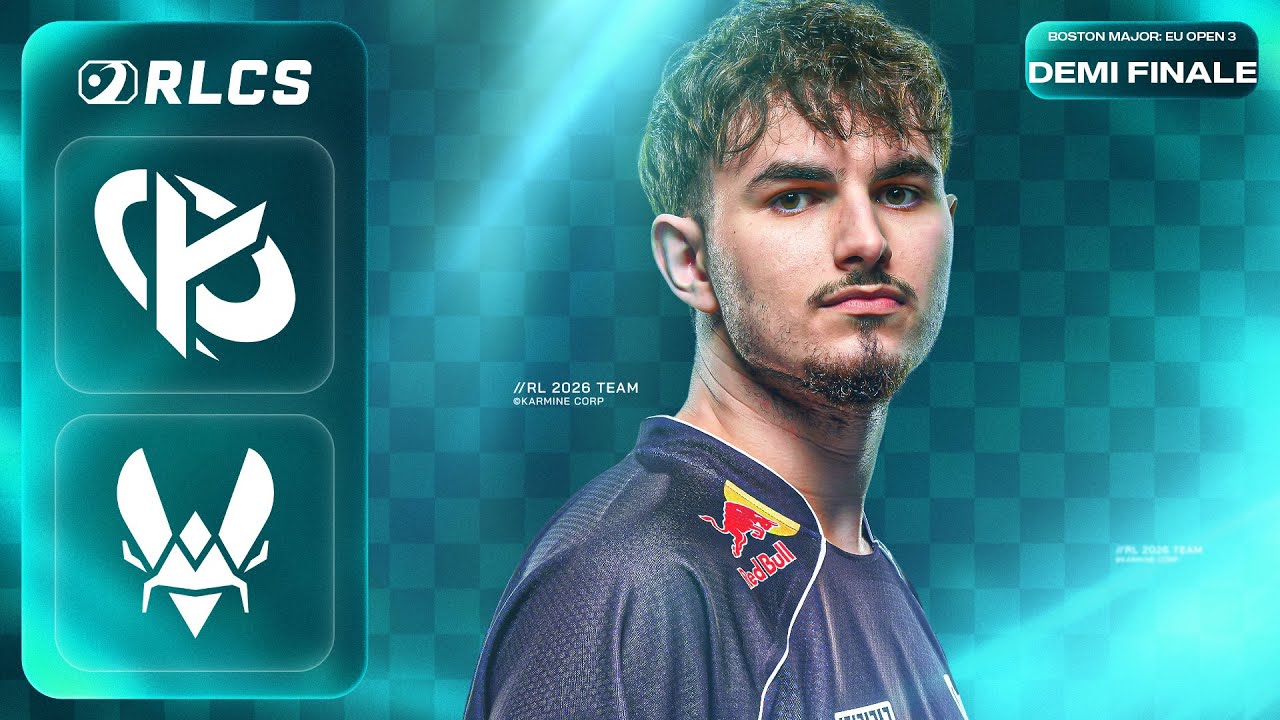 RLCS 2026 EU Open 3 - Karmine Corp vs Vitality - Demi Finale