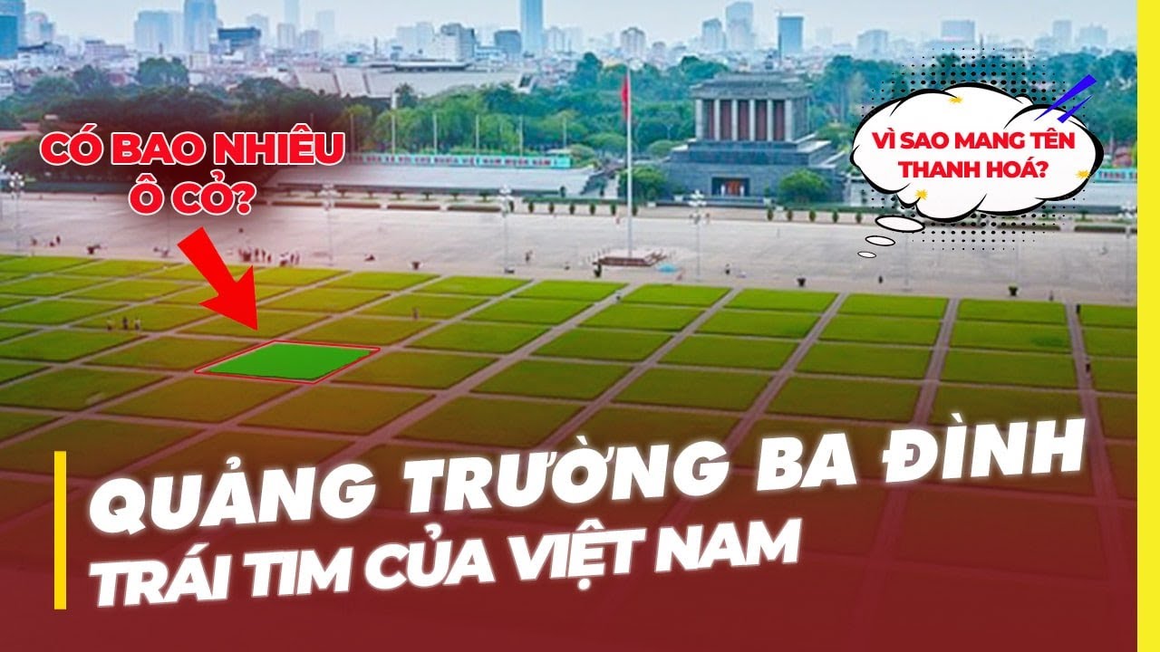 QUẢNG TRƯỜNG BA ĐÌNH: TRÁI TIM CỦA VIỆT NAM
