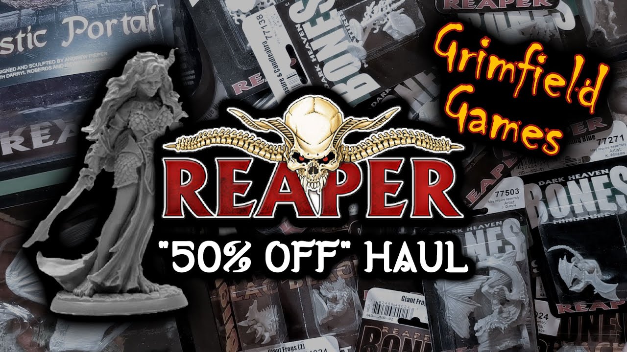 Reaper Minis from Grimfield