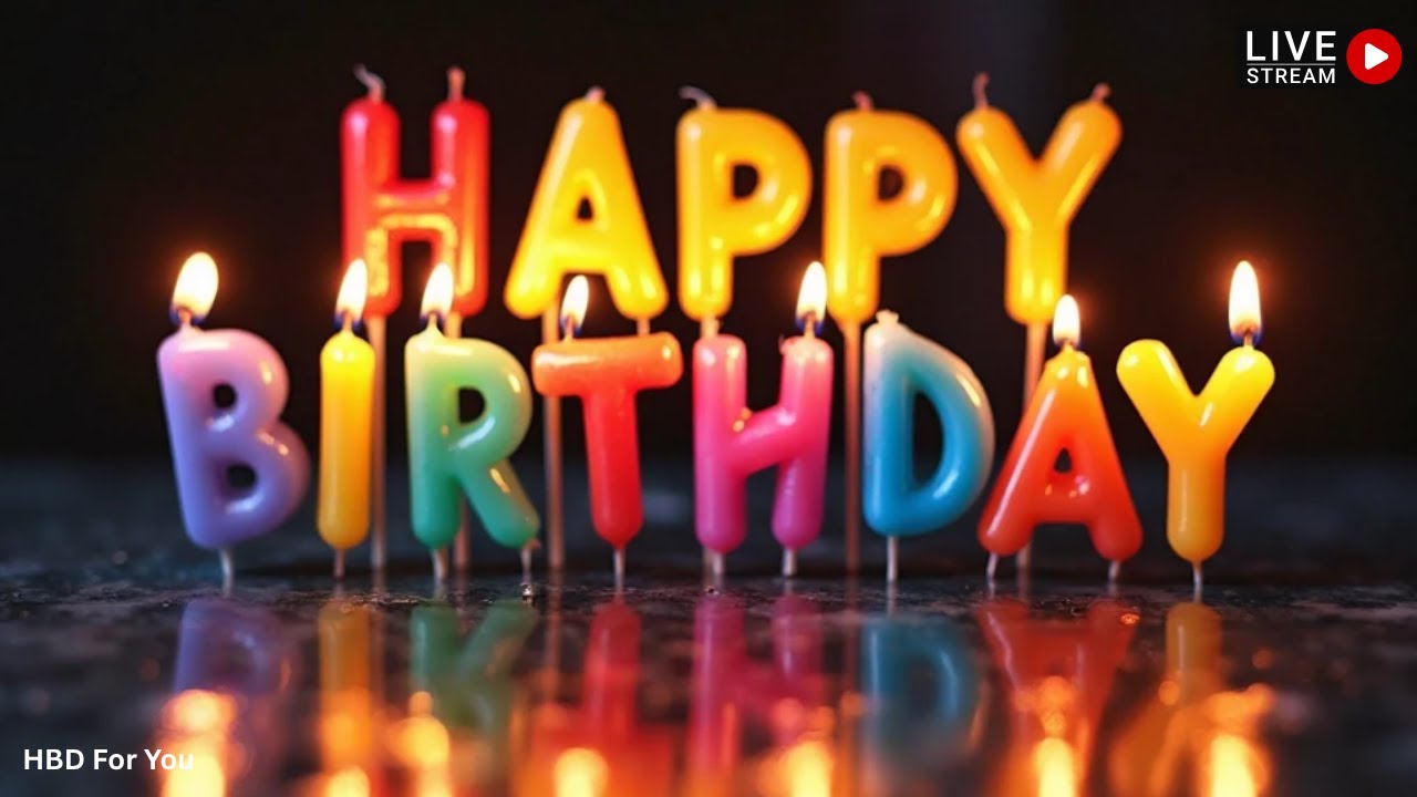 Happy Birthday To You - Happy Birthday - Happy Birthday - Happy Birthday To You...!