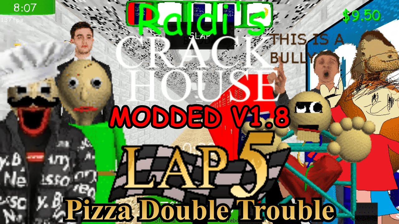 5 LAPS WITH DOUBLE THE CRACK!... (Raldi's Crackhouse Modded V1.8)