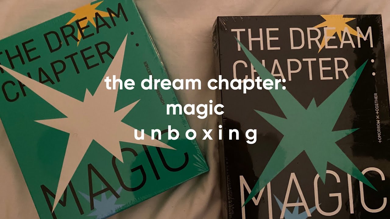 txt - the dream chapter magic (unboxing)