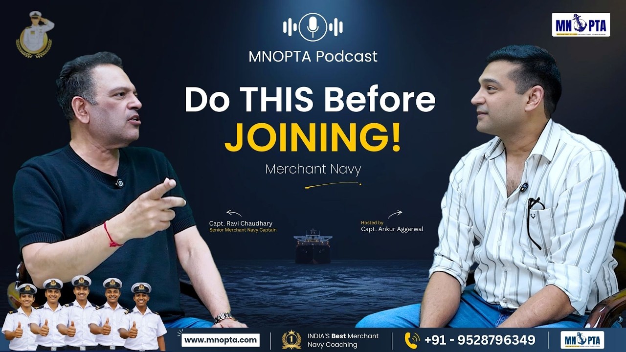 Merchant Navy Cadets – Do THIS Before Joining | Captain Ravi’s Honest Advice | MNOPTA Podcast