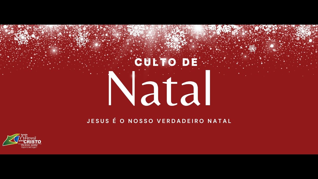 CULTO DE NATAL - OBPC  JUNDIAI SEDE VL. ARENS - 10h00 - 21/12/2025
