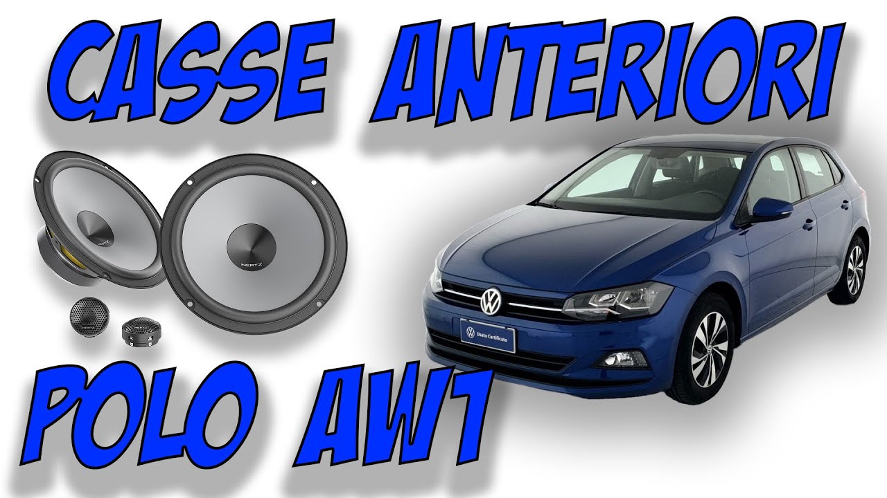Sostituzione casse anteriori Volkswagen Polo AW 2018/2019/2020/2021/2022/2023