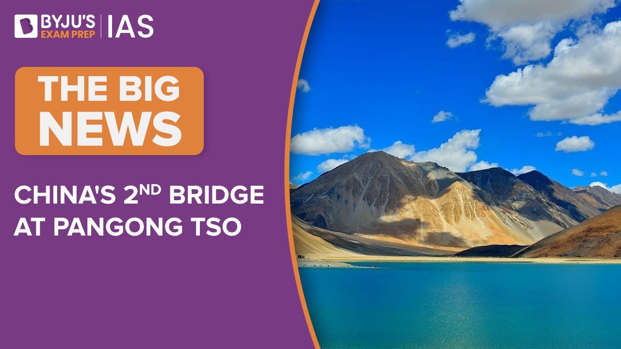 China's 2nd Bridge At Pangong Tso - How Does It Affect India?