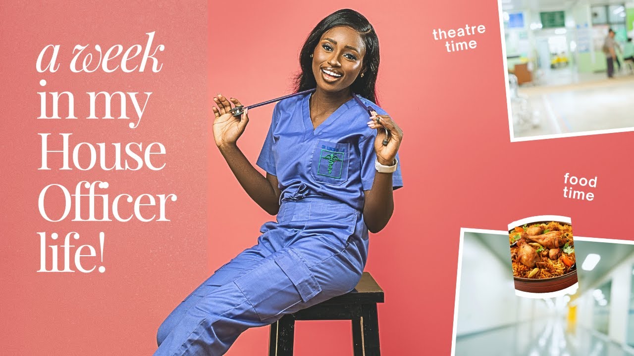A WEEK IN MY LIFE AS A HOUSE OFFICER | SURGERY POSTING