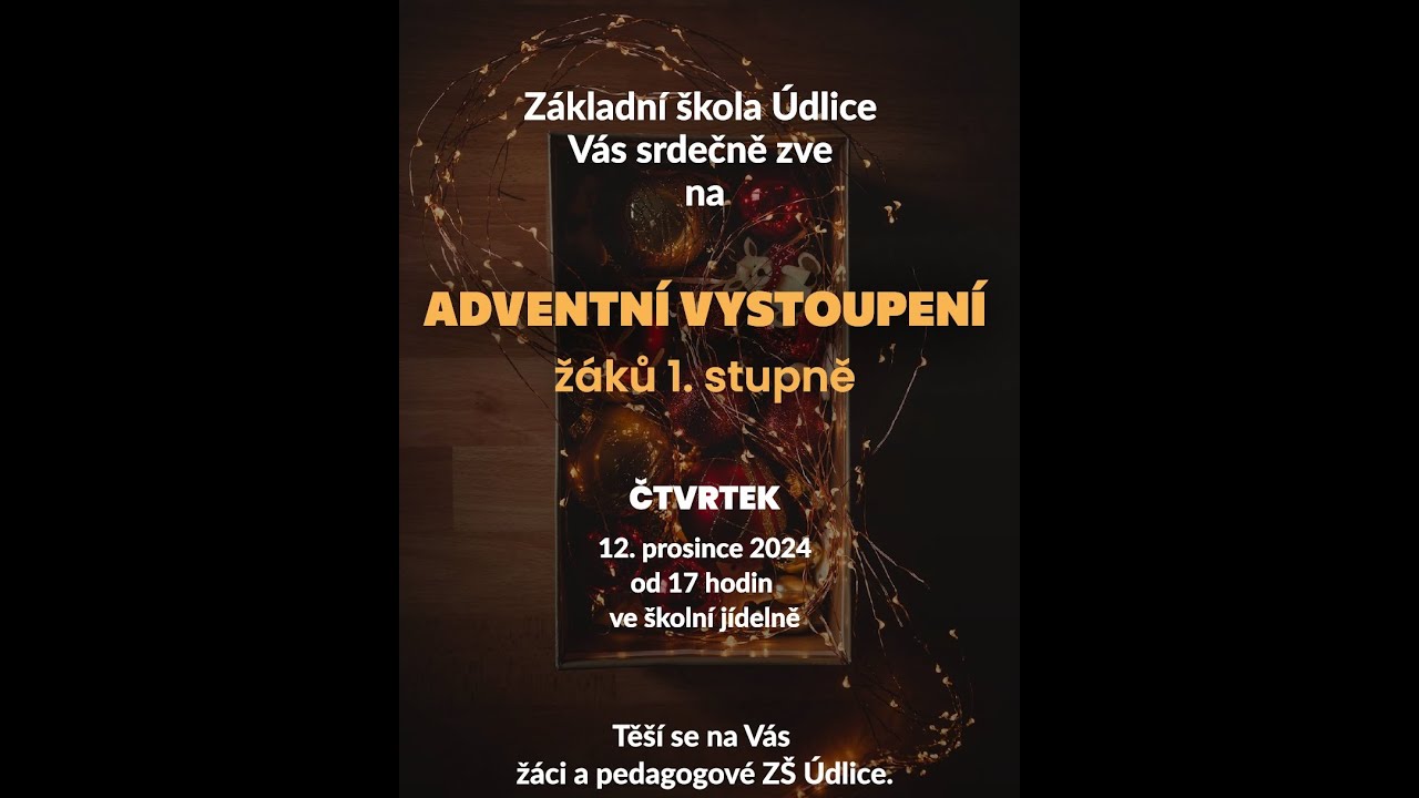 Adventní vystoupení žáků 1. stupně ZŠ Údlice