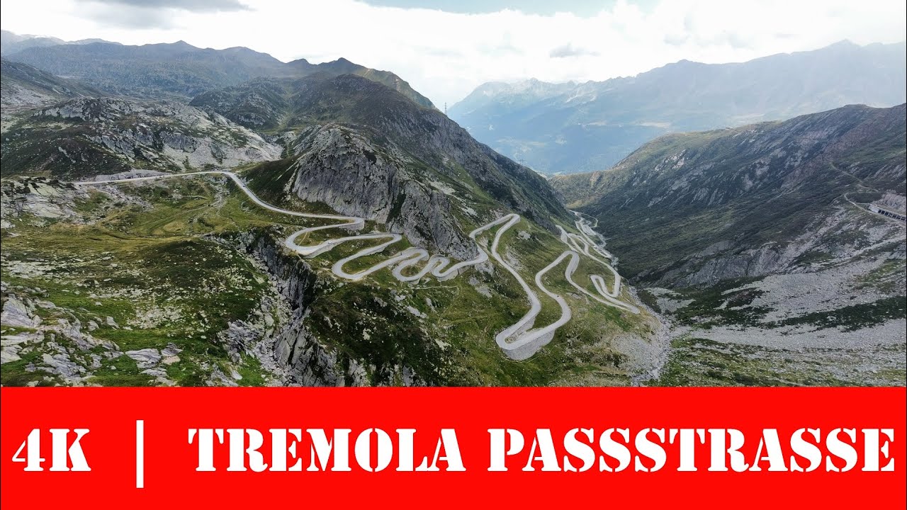 4K |  Tremola passstrasse, Switzerland