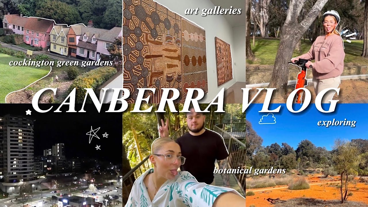 WEEKEND IN CANBERRA: exploring gardens, galleries, shopping & more