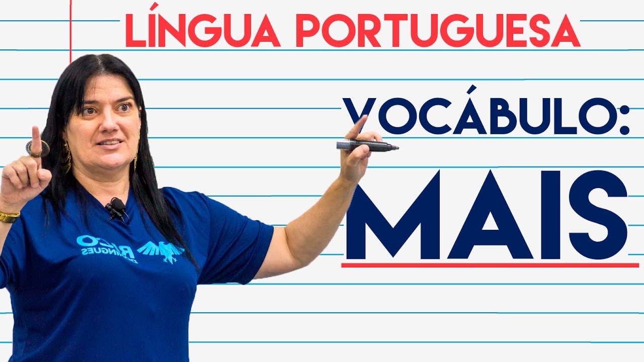 Português: Vocábulo - Mais