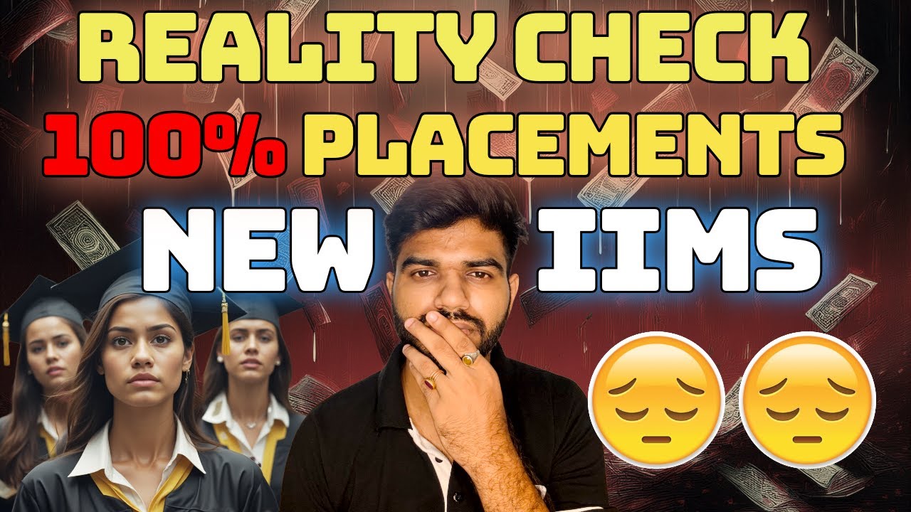 REALITY of PLACEMENTS at NEW IIMs!! SAD but TRUE 😕
