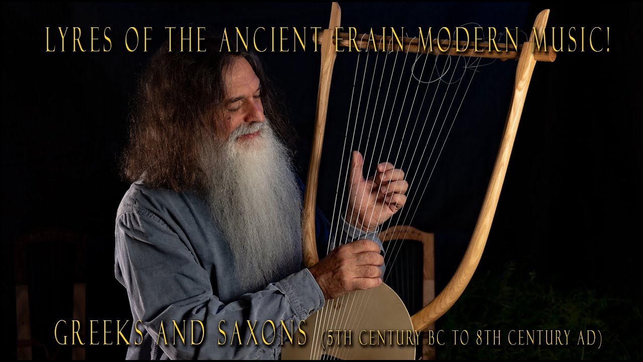 Lyres of the ancient era, Greeks and Saxons (5th century BC to 8th century AD) in modern music!