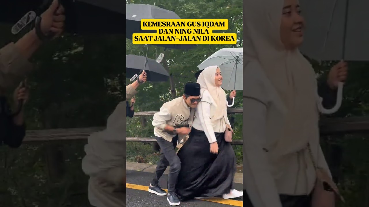 KEMESRAAN GUS IQDAM DAN NING NILA DI KOREA 