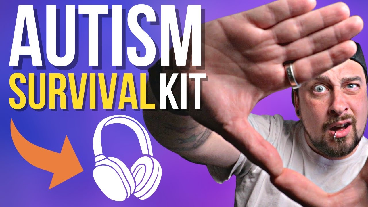 Ultimate Autism Survival Kit (YOU NEED)