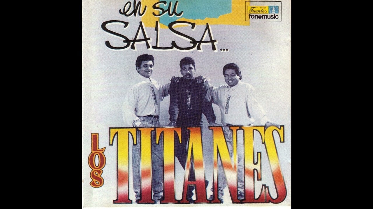 Los Titanes - Te Extraño