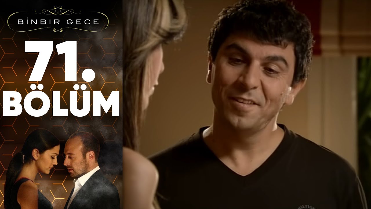 Binbir Gece - 71.Bölüm