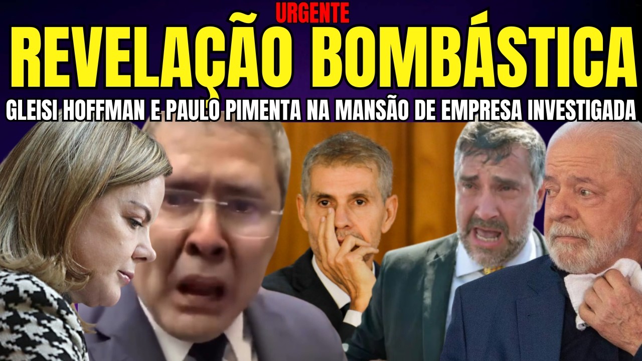 URGENTE GLEISI E PAULO PIMENTA ESTIVERAM NA MANSÃO DE EMPRESA QUE TENTOU FRAUDAR DEPOIMENTO NA CPMI