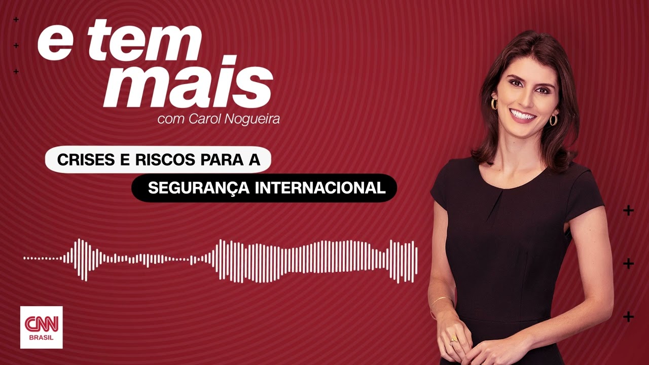 E Tem Mais: Seguran&ccedil;a global: como focos de tens&atilde;o amea&ccedil;am a estabilidade internacional