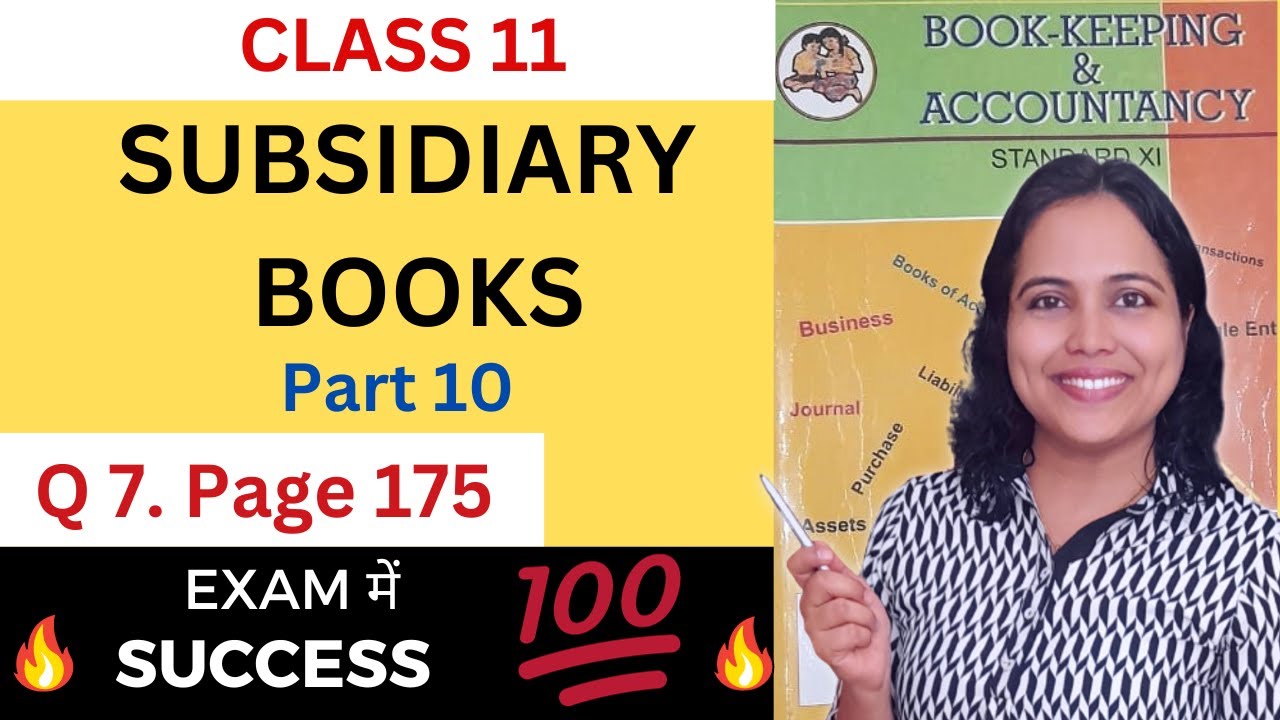 SUBSIDIARY BOOKS Problems and Solutions Class 11 | Q 7 | Page 175 | Class 11 Maharashtra State Board
