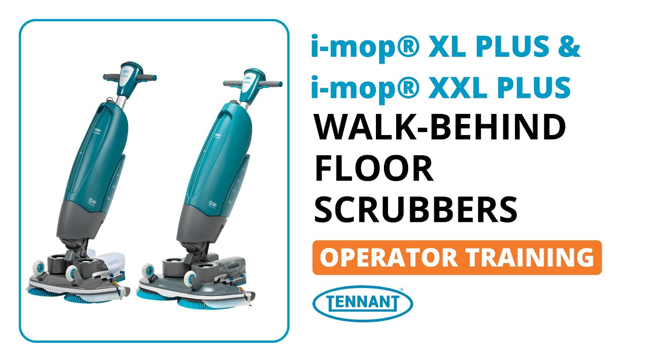 i-mop XL Plus / i-mop XXL Plus Walk-Behind Scrubbers | Operator Training | Tennant Company