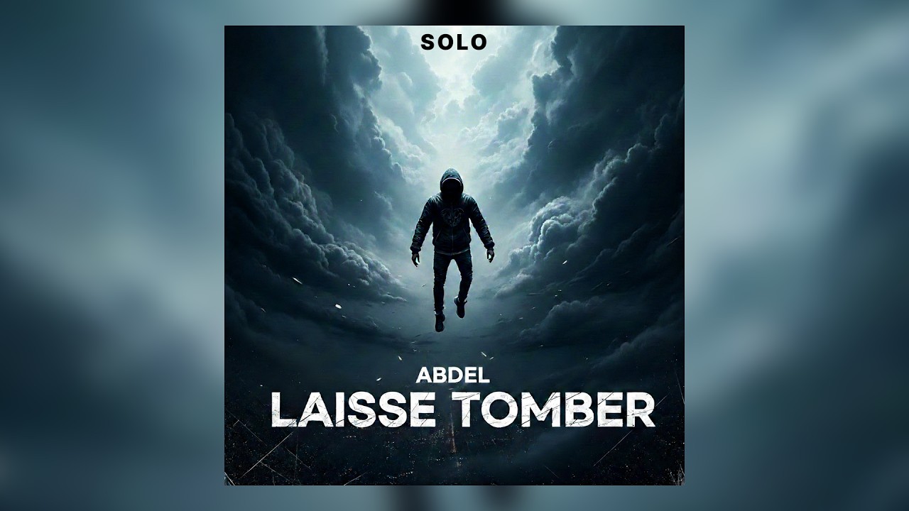 Abdel - Laisse tomber ( official visual )