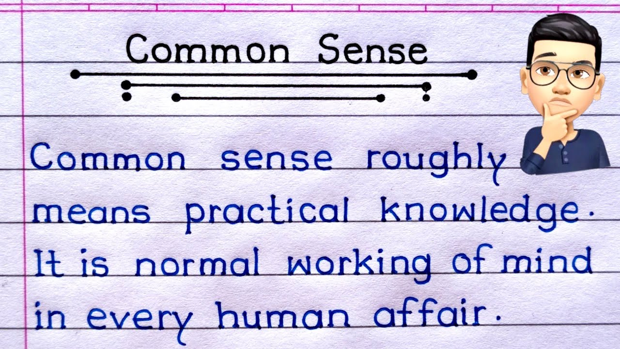 Common Sense Essay In English | Write An Essay On Common Sense In English |