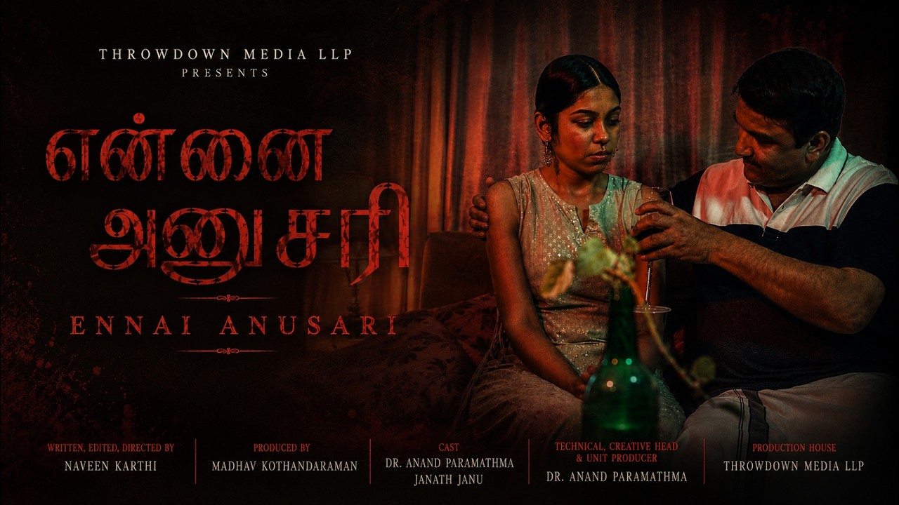 என்னை அனுசரி | Ennai Anusari - Short Film | Naveen Karthi | Throwdown Media