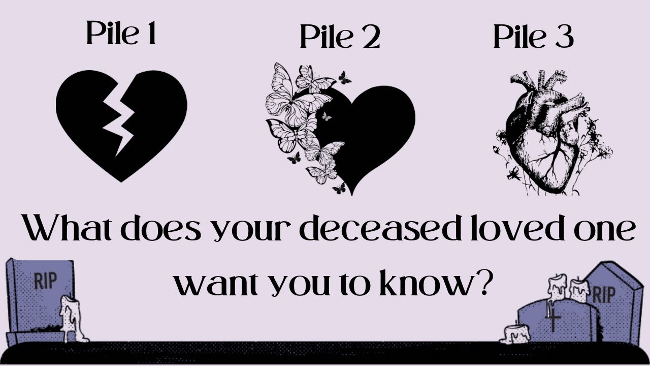 Pick a Card: Messages from a deceased loved one 💜 🪦