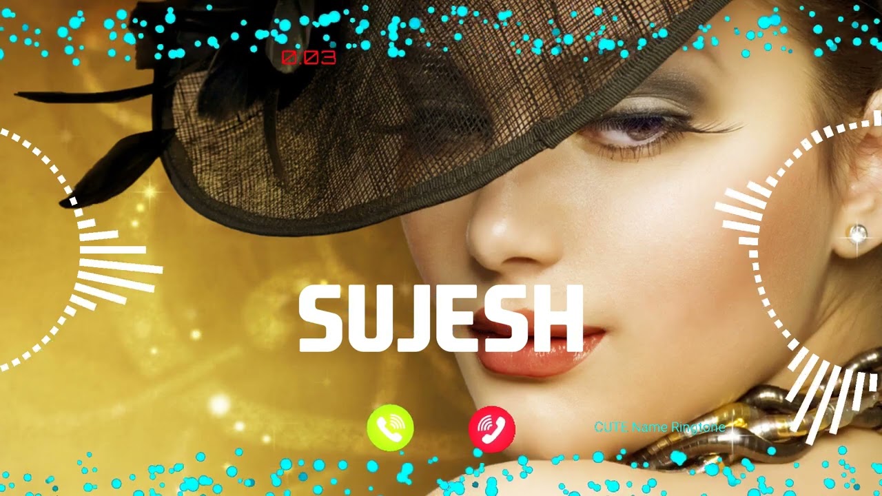 SUJESH Name Ringtone || SUJESH naam ki ringtone | SUJESH name smart ringtone | iphone ringtone