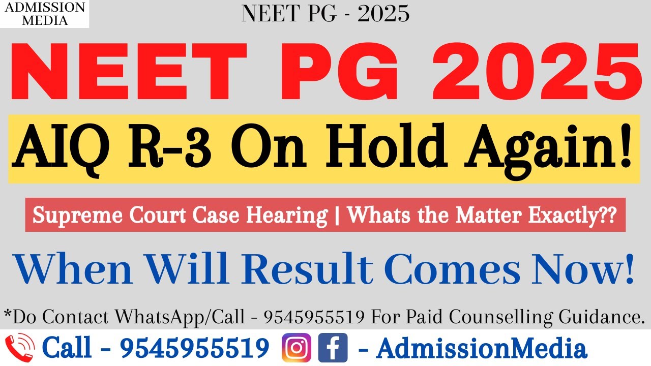 NEET PG 2025 | MCC R3 On Hold Again | SC Court Case Hearing | Seat Matrix | New Counselling Schedule