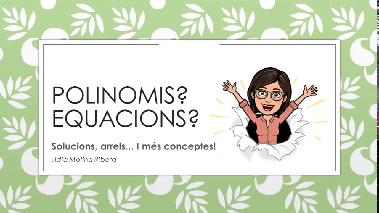 Polinomi o equació? Arrels, solucions... o les dues?
