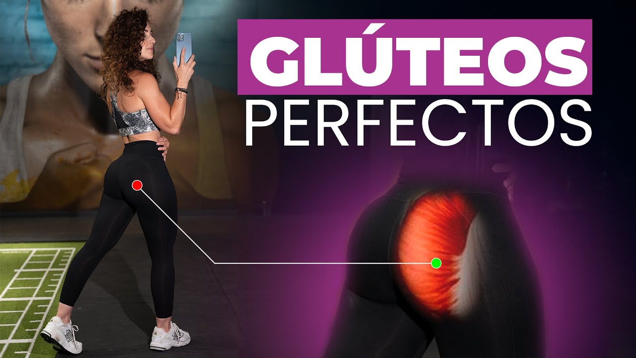 GLÚTEOS PERFECTOS