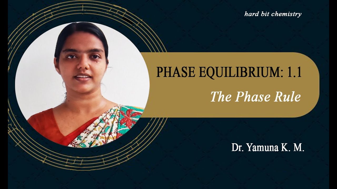 Phase Equilibrium- Definitions and Phase rule