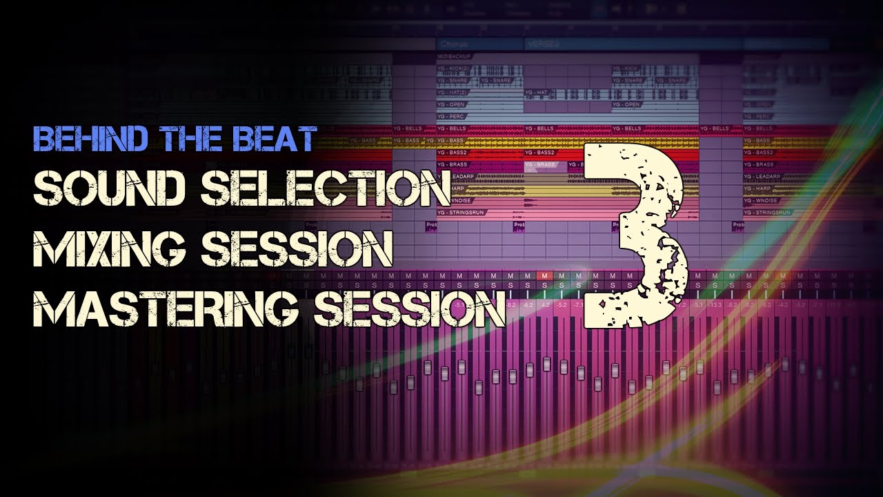 Behind The Beat 3 | Mixing and Mastering | Producing Hip Hop / Trap Beats Tutorial