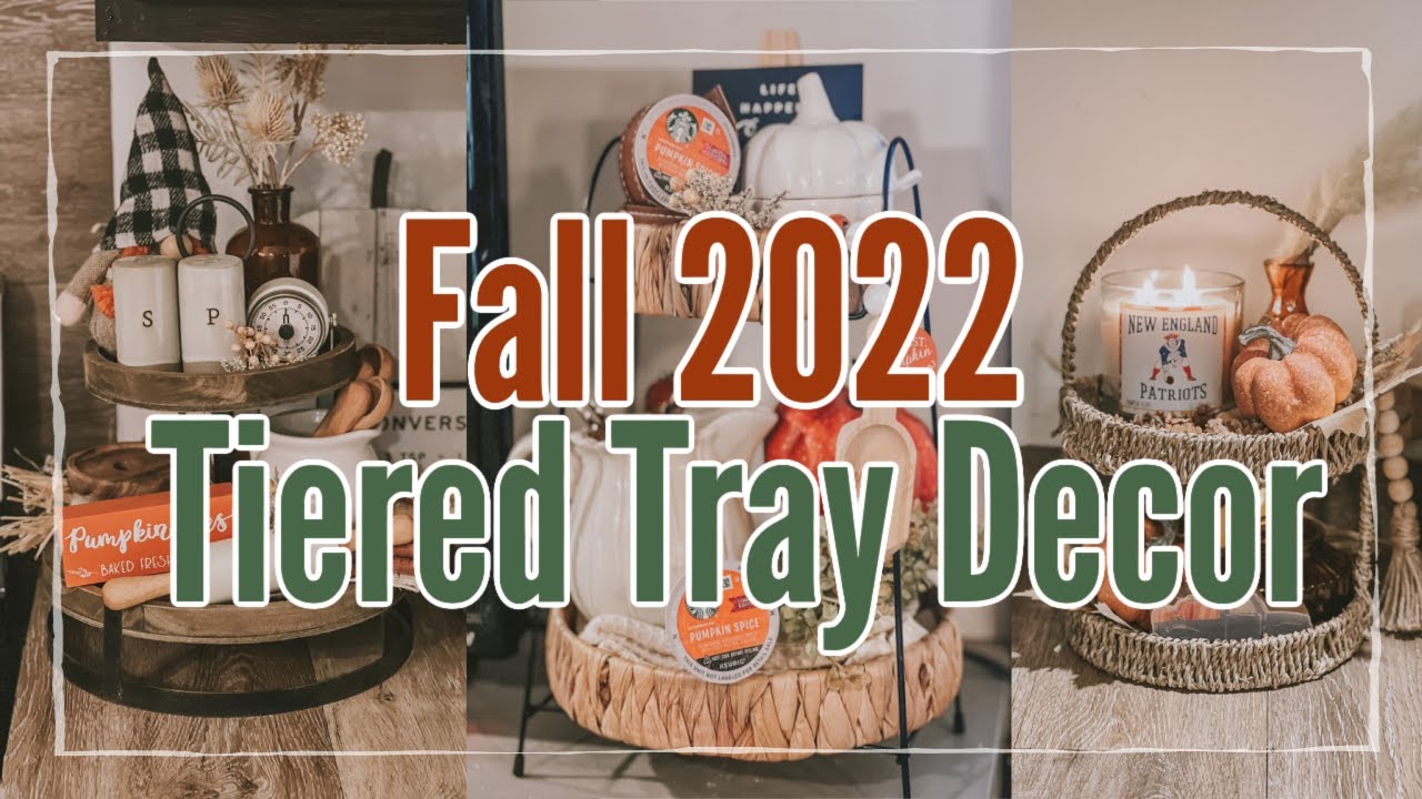 FALL TIERED TRAY DECOR 2022 | Tiered Tray Decorating Ideas