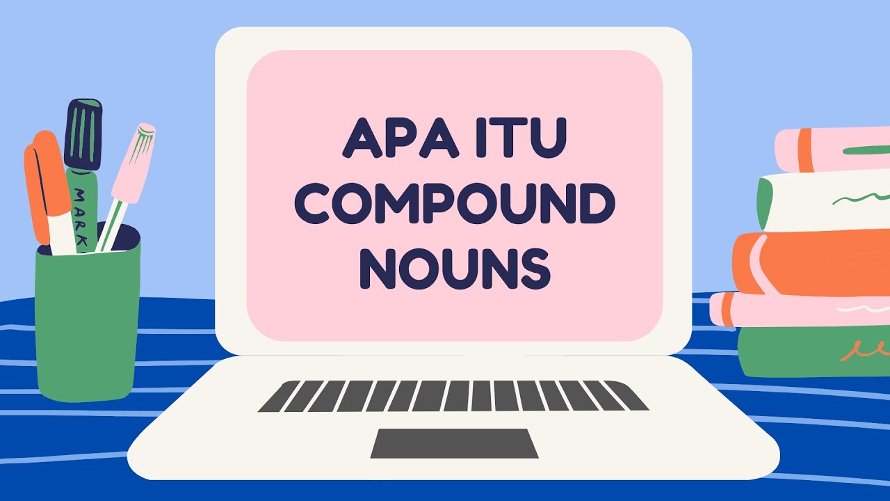 COMPOUND NOUN| Apa itu Compound Noun?