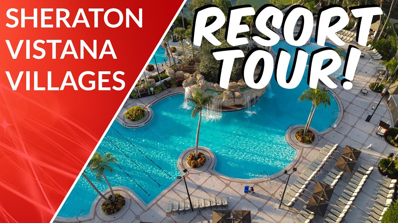 Sheraton Vistana Villages — ПОЛНЫЙ ТУР ПО КУРОРТУ — Интернешнл Драйв Орландо