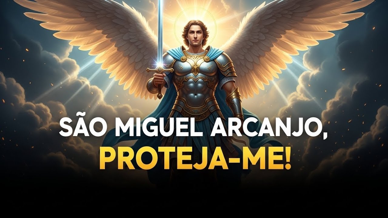 A ORAÇÃO MAIS FORTE E PODEROSA DE SÃO MIGUEL ARCANJO