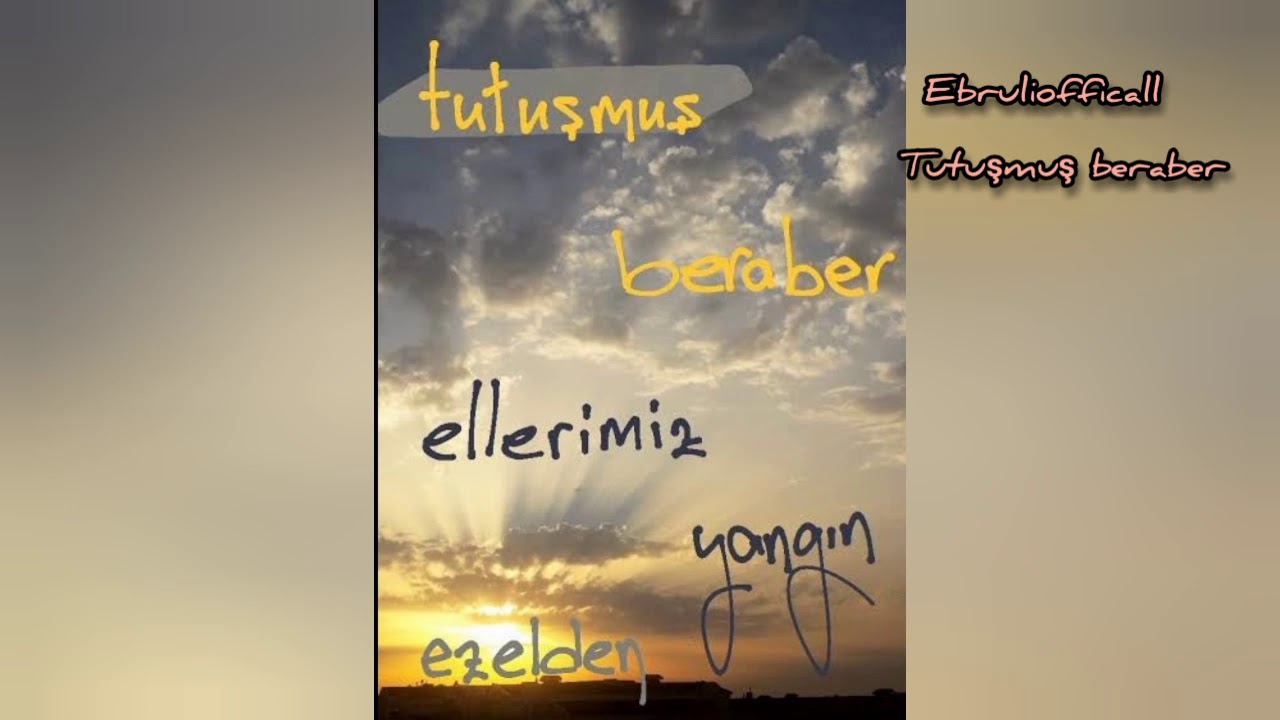 Ebruli - Tutuşmuş Beraber (Melike ŞAHİN) #mucize#