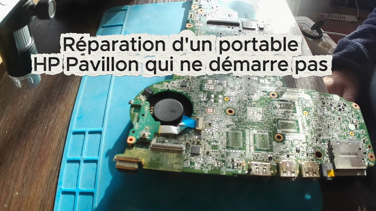 Réparation d'un portable HP Pavillon qui ne démarre pas (Laptop)