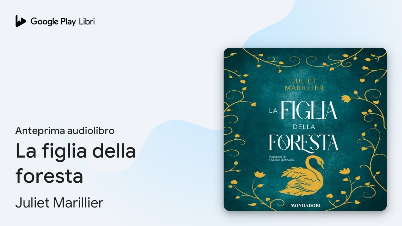 La figlia della foresta di Juliet Marillier · Anteprima audiolibro