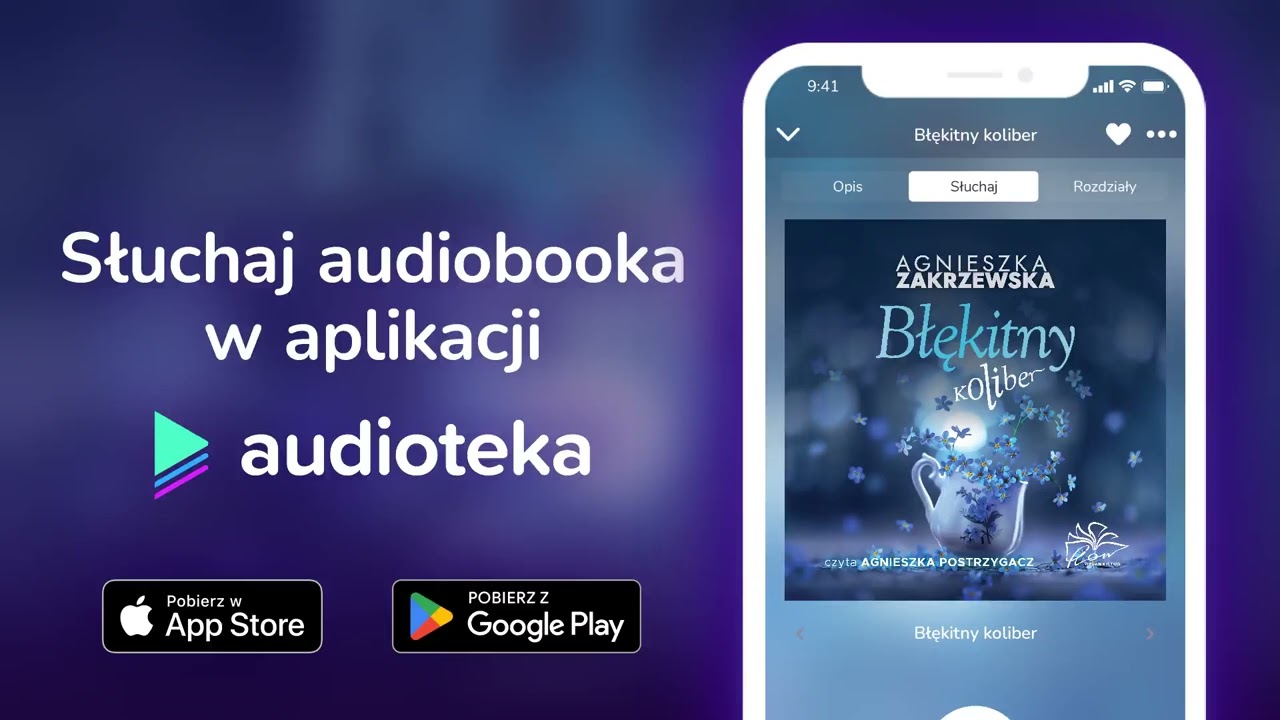Błękitny koliber - audiobook |  Agnieszka Zakrzewska (czyta Agnieszka Postrzygacz)