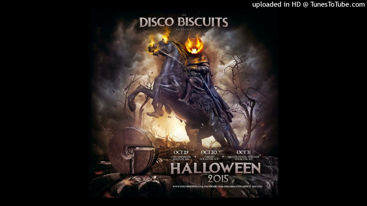The Disco Biscuits &bull; 10/31/15 &bull; &rarr; Cyclone &rarr; Munchkin Invasion