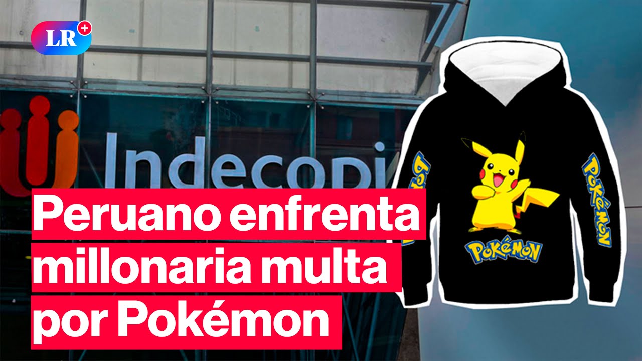 &iexcl;FUERTE SANCI&Oacute;N! | Indecopi impone multa de casi S/300.000 a vendedor de ropa de Pok&eacute;mon | #HLR