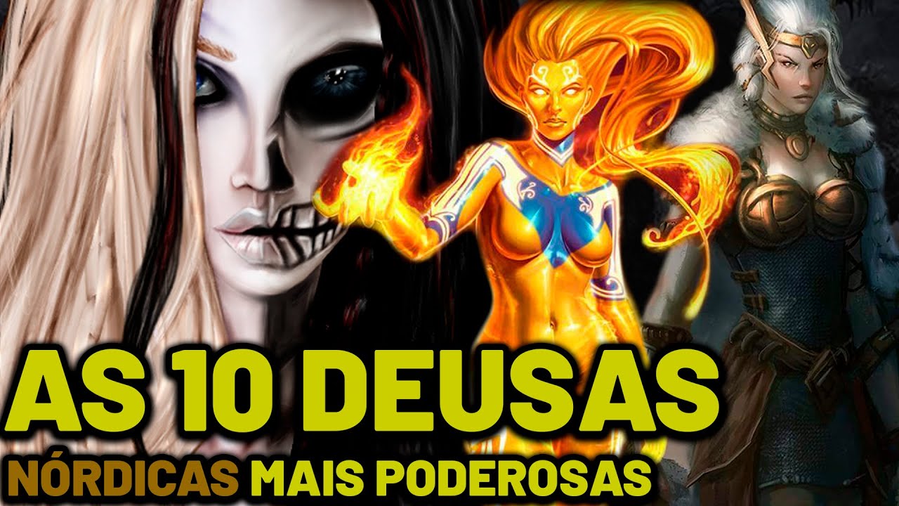 AS 10 DEUSAS MAIS PODEROSAS DA MITOLOGIA NÓRDICA