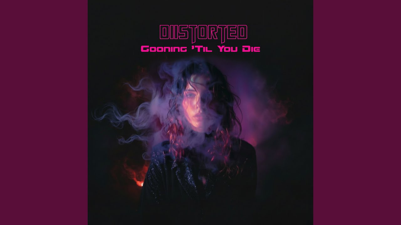 Gooning 'Till You Die