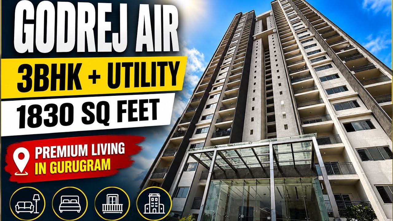 Luxury Apartment Tour in Gurgaon | Godrej Air 3BHK + Utility (1830 Sq Ft) | #gurgaonrealestate
