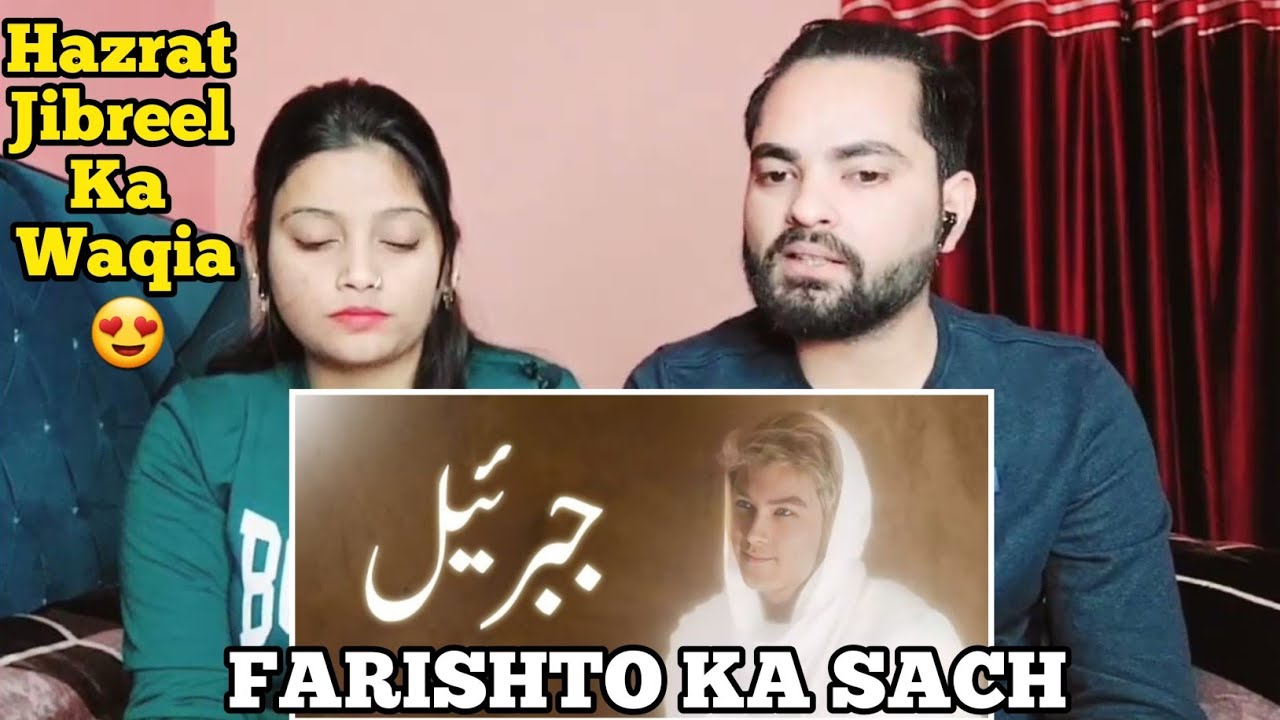 Indians React To Hazrat Jibraeel Ka Waqia | Jibrail Aleh Salam Kon the | Story of Angel Jibreel