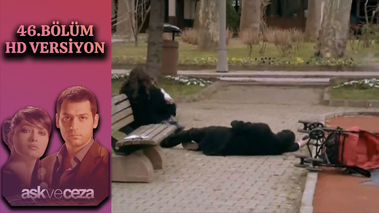 Aşk ve Ceza | 46. Bölüm HD